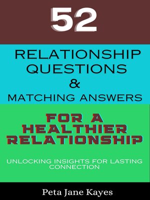 cover image of 52 Relationship Questions & Matching Answers for a Healthier Relationship